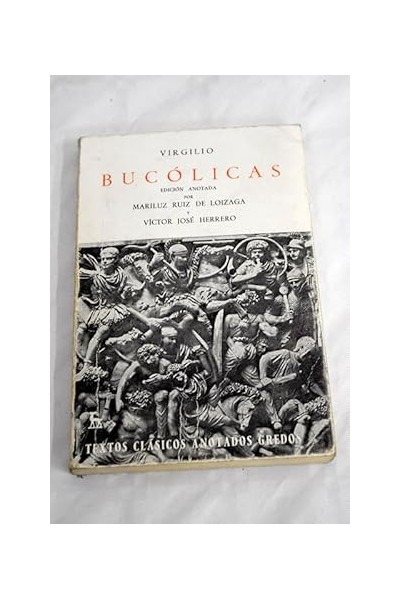 Bucolicas - Publio Virgilio Marón